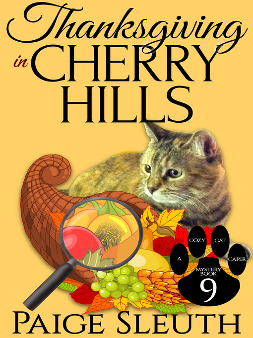 Title details for Thanksgiving in Cherry Hills by Paige Sleuth - Available